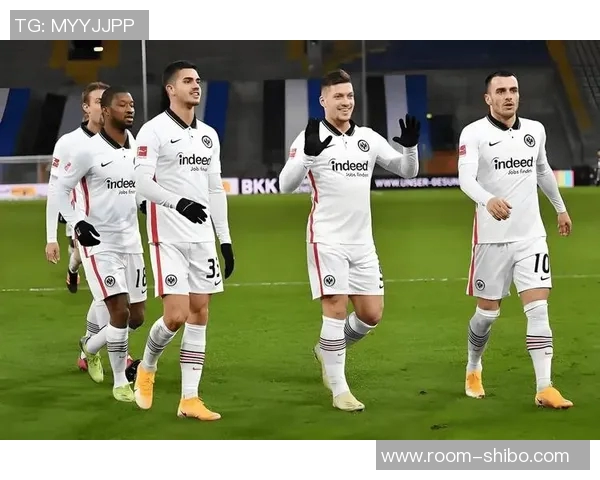 德甲赛季精彩对决柏林联合力克法兰克福展现强大实力